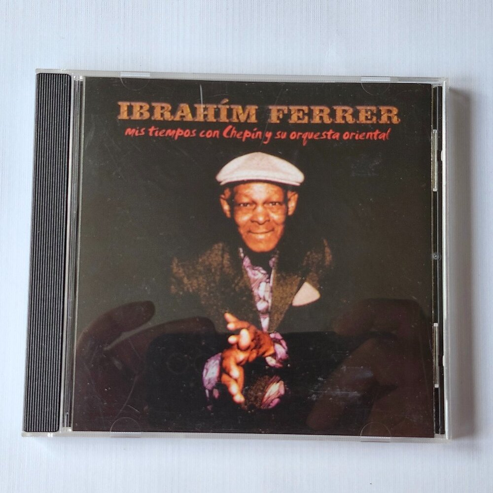 Ibrahim Ferrer Mis Tiempos Con Chepín Y Su Orquesta Oriental